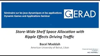 Store-Wide Shelf Space Allocation with Ripple Effects Driving Traffic, Bacel Maddah