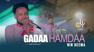 Gadaa Hamdaa - Nin Deema - New Ethiopian Oromo Music Live Performance @Irreechaa Concert 2022