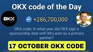 OKX Code Of The Day X Empire 17 October | X Empire Okx Code Of The Day | OKX Of The Day Musk Empire