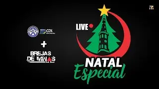 NATAL ESPECIAL - ACIEM/CDL El&oacute;i Mendes + Brejas de Minas