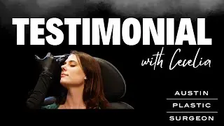 Botox & Filler Patient Testimonial | Experience with Sarah, Nurse Injector at Austin Plastic Surgeon