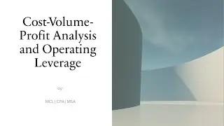 CVP Analysis and Operating Leverage