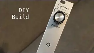 DIY Eurorack: NLC Sloth Chaos Module