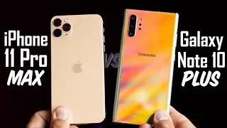 iPhone 11 Pro Max vs Note 10 Plus - Full Comparison!