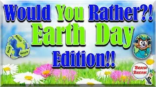 Would You Rather? Earth Day Edition! 🌎 This or That 🌍 Fun Fitness Games for Kids 🌏 GoNoodle 🌎 PE