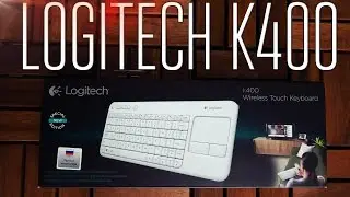 Logitech Wireless Touch Keyboard K400  - Обзор