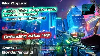 Borderlands 3 | First-Person Action RPG Looter Shooter | Screen Space Raytracing | Part 8