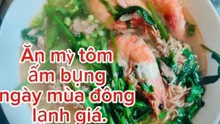 Ăn mỳ tôm ngày mùa đông lạnh giá. #van nguyen# cuộc sống ở Iceland.