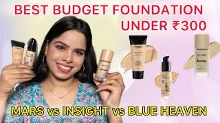 Mars vs Insight vs Blue Heaven Foundation | Best Budget Foundation for Oily Skin? #marscosmetics