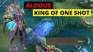 ALDOUS THE KING OF ONE SHOT - PERFECT GAMEPLAY