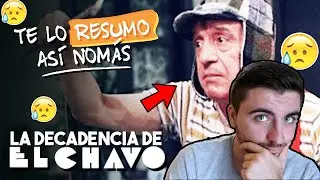 ESPAÑOL REACCIONA a LA DECADENCIA del CHAVO del 8 | TE LO RESUMO 😥😥