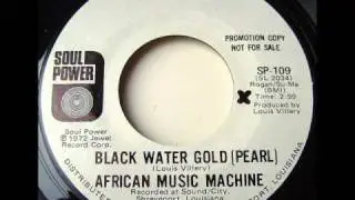 African Music Machine - Black Water Gold (Pearl)