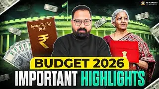 Union Budget 2026 Complete Analysis | New Tax Act, Slabs & 7 Bullet Train Corridors Announced