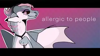 allergic to people [wings of fire]