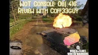 WoT Console Obj 416 Review