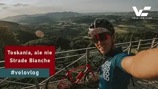 Toskania to nie tylko Strade Bianche
