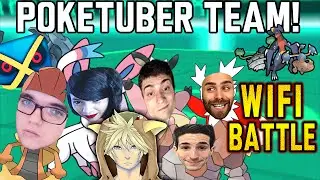 FULL POKETUBER TEAM | Pokemon Wifi Battles w/ KangasCloud