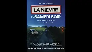 La Ni&egrave;vre du samedi soir - Bande Annonce