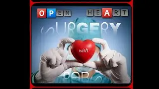 🩸OPEN HEART SURGERY with PABS🩸 Official theme song 🎼  & video 🎬 @PabsRecovery  📺 &copy;️&trade;️