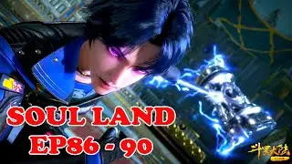 🌊斗罗大陆EP86—90！唐三首次使用昊天锤对决！乱披风锤法彻底压制对方魂技！【斗罗大陆 Soul Land】#国漫