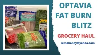 Optavia fat Burn Blitz Grocery Haul!