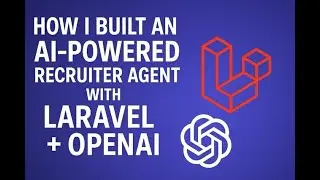 How I Built an AI Recruiter Agent in Laravel + OpenAI