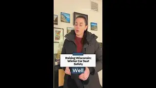 Raising Wisconsin: Winter car seat safety