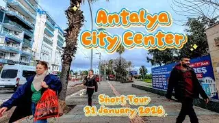 Antalya City Center Short Walking Tour31 Jan  2026 #antalya #walkingtour #citycentre #travel #turkey