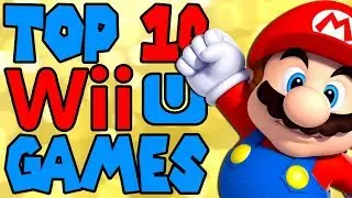 Top 10 Wii U Games - Darby&rsquo;s Picks
