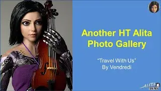 Another HT Alita Photo Gallery | Alita Battle Angel