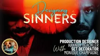 Building Sinners: Hannah Beachler & Monique Champagne on Ryan Coogler’s Best Picture Buzz Epic