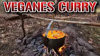 Erdnuss-Curry am Lagerfeuer kochen | Vegan | Bushcraft | Outdoor