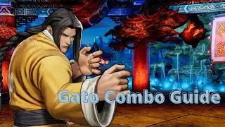 KoF XV Gato combo guide