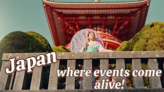Japan Where Events Come Alive!