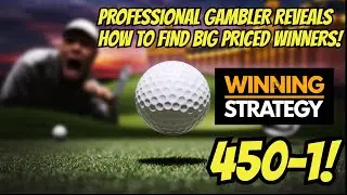 Professional Gambler Reveals Winning Golf Betting Strategy!