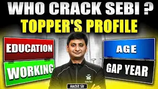 Who Clears SEBI Grade A Exam? Complete Profile of SEBI Grade A Toppers