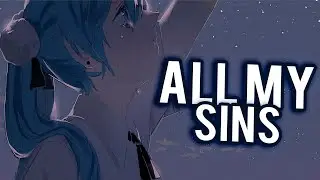 Nightcore - All My Sins - Sarah Barrios - (Lyrics)
