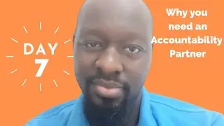 Why you need an Accountability Partner | My nofap journey day 7