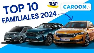 TOP 10 : MEILLEURES VOITURES FAMILIALES EN 2024 !