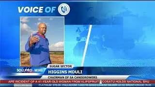 SOWETO TV NEWS | SA&rsquo;S SUGAR SECTOR FACES CHALLENGES AMID RISING GLOBAL PRICES