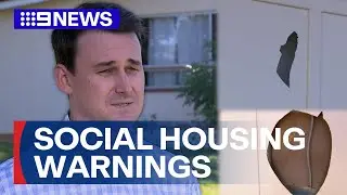 Public housing to implement a three strike policy for bad behaving tenants | 9 News Australia
