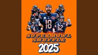 Super Bowl Shuffle 2025