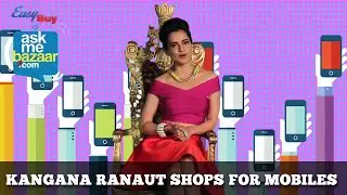 Kangana Ranaut shops for Mobiles - ASKME BAZAAR