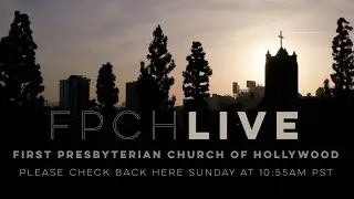 FPCH Sunday Service 10/5/2025
