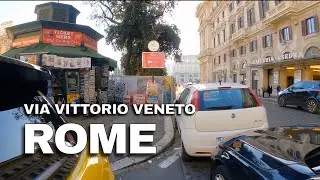 Rome, Italy 🇮🇹 &bull; Via Vittorio Veneto &bull; Walking Tour