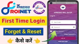 Roinet Xpresso password kaise banaye | Roinet Xpresso login password forget & Reset kaise kare