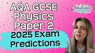 AQA | GCSE Physics | Paper 2 | 2025 Exam Predictions