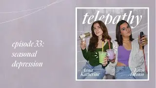 seasonal depression - Telepathy with Enzo Antonio and Anna Katherine