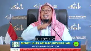 Ustadz Mizan Qudziah, Lc,. MA.  Mengikuti Jejak Akhlaq Rosulullah #Bitoqohtv