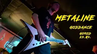 Metaline: Goddance (Moscow, Gorod - April 23, 2023)